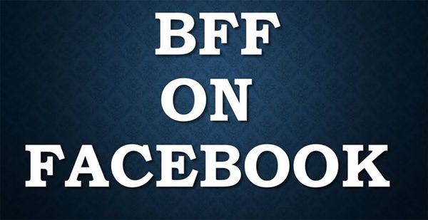  BFF là gì? BFF trên Facebook được thể hiện ra sao? 9