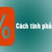 Cách tính phần trăm giảm giá. Công thức tính phần trăm lãi suất ngân hàng 32 Cách tính phần trăm của số tiền, số lượng