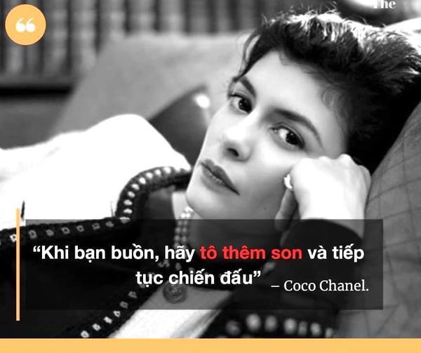 Câu nói truyền cảm hứng cho phụ nữ của nhà sáng lập thương hiệu thời trang Chanel