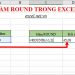 Cách làm tròn số với hàm ROUND trong excel 12 Cách dùng hàm ROUND trong excel